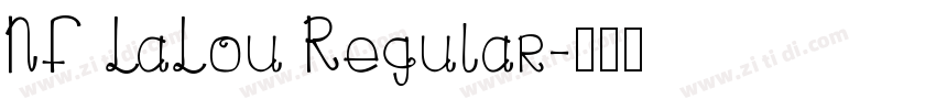 NF LaLou Regular字体转换